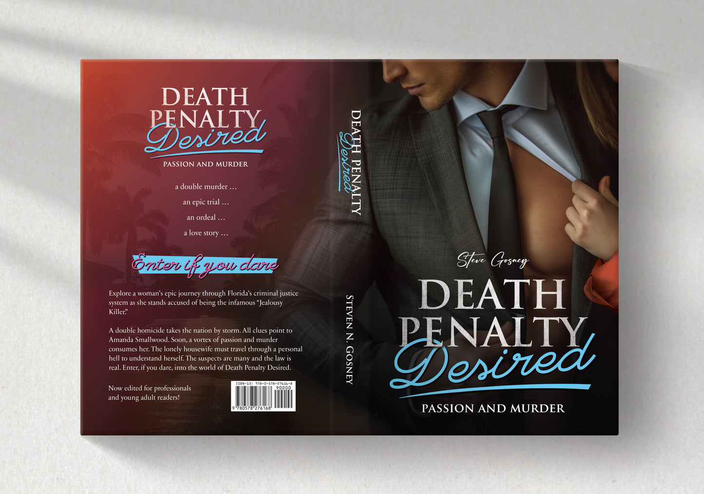 Death Penalty Desired: Passion and Murder (autographed)