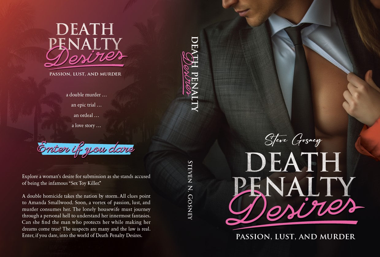 Softcover R rated novel Death Penalty Desires: Passion, Lust, and Murder (autographed)